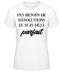 Je Suis Déjà Parfait · T-shirt femme B&C