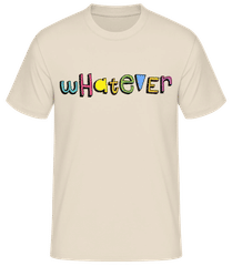 Whatever · Pánske tričko B&C