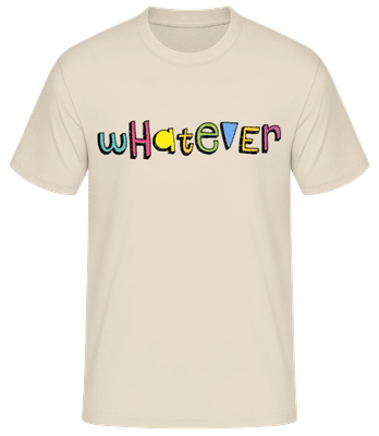 Whatever - Pánske tričko B&C - Krémová - Predné