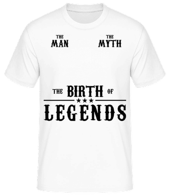The Birth Of Legends Man - Men's Basic T-Shirt - White - Front