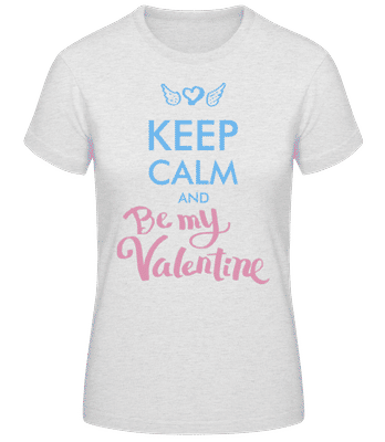 Zachovať pokoj a Be My Valentine - Dámske basic tričko - Melírovo šedá - Predné
