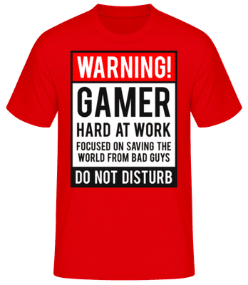 Warning Gamer Hard At Work - Men's Basic T-Shirt - Red - Front