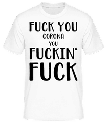 Vas te faire encule Corona · T-shirt standard Homme