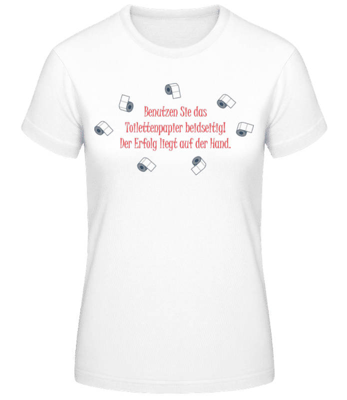 Vorschau: Der Erfolg Liegt Auf Der Hand - Frauen T-Shirt B&C - Weiß - Vorne