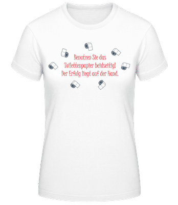Der Erfolg Liegt Auf Der Hand - Frauen T-Shirt B&C - Weiß - Vorne