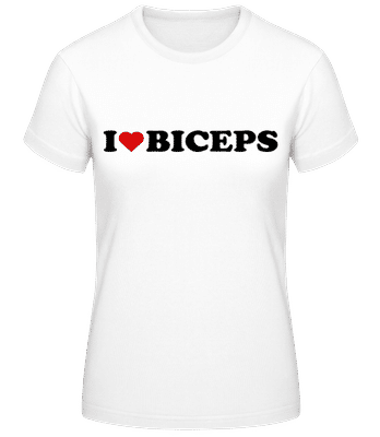 I Love Biceps - T-shirt standard Femme - Blanc - Devant