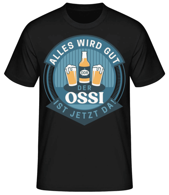 Vorschau: Der Ossi Ist Jetzt Da - Männer Basic T-Shirt - Schwarz - Vorne