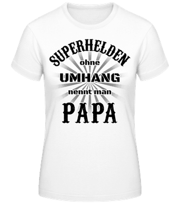 Superhelden Nennt Man Papa - Frauen T-Shirt B&C - Weiß - Vorne