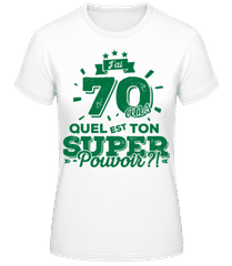 70 Ans Super Pouvoir · T-shirt standard Femme