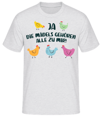 Ja Die Mädels Gehören Zu Mir - Männer Basic T-Shirt - Grau meliert - Vorne