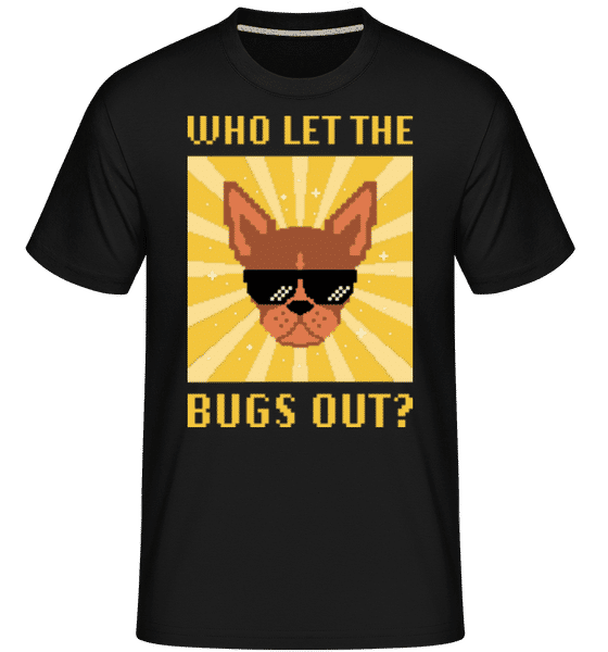 Aperçu: Who Let The Bugs Out -  T-Shirt Shirtinator homme - Noir - Devant