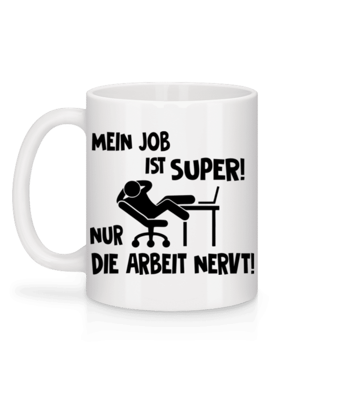 Vorschau: Mein Job Ist Super - Tasse - Weiß - Hinten