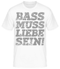 Bass Muss Liebe Sein! · Männer Basic T-Shirt