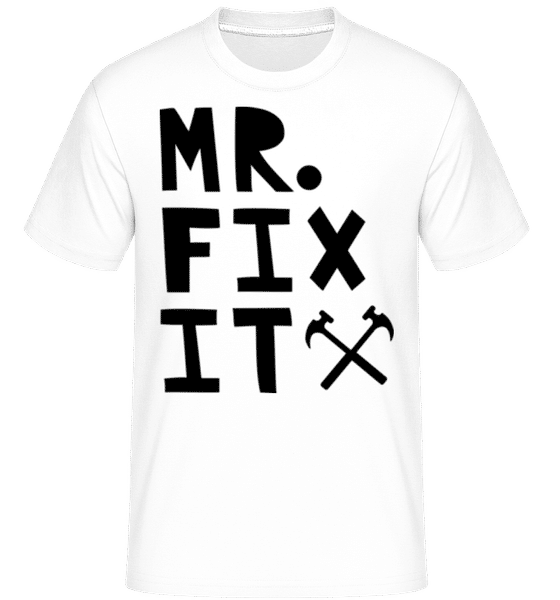 Preview: Mr Fix It -  Shirtinator Men's T-Shirt - White - Front