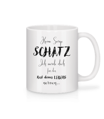 Nerven Für Das Restliche Leben - Tasse - Weiß - Vorne