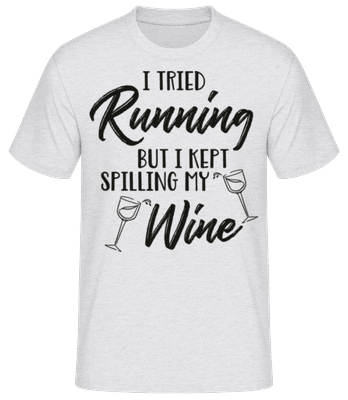 Tried Running But The Wine Kept Spilling - Men's Basic T-Shirt - Heather grey - Front