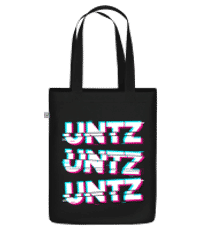 Untz Untz Untz - Bio Tasche - Schwarz - Vorne