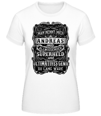 Man Nennt Mich Andreas Schwarz - Frauen T-Shirt B&C - Weiß - Vorne