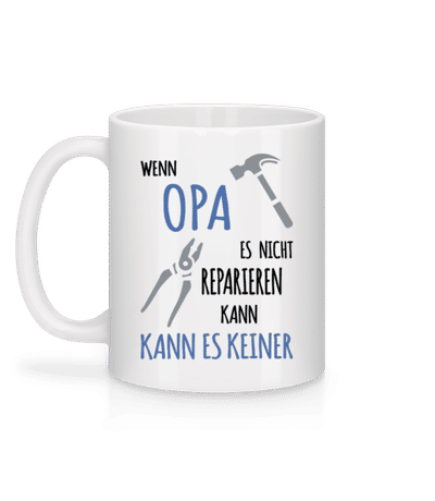 Wenn Opa Es Nicht Reparieren Kann - Tasse - Weiß - Hinten