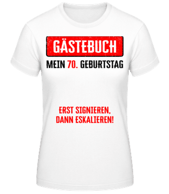 Gästebuch 70 Geburtstag - Frauen Basic T-Shirt - Weiß - Vorne