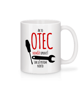 Ak otec nemožno opraviť - Keramický hrnček - Biela - Predné