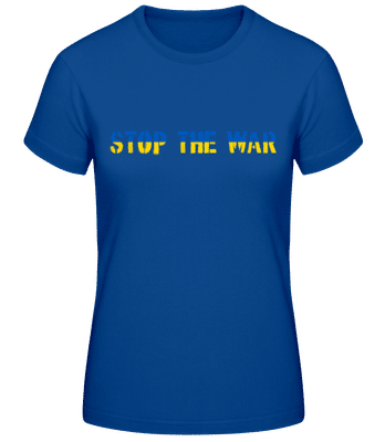 Stop The War Ukraine Flag - Women's Basic T-Shirt - Royal blue - Front