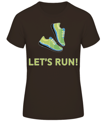 Let's Run - Frauen Basic T-Shirt - Braun - Vorne