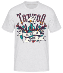 Tattoo Is Not A Crime · T-shirt standard Homme