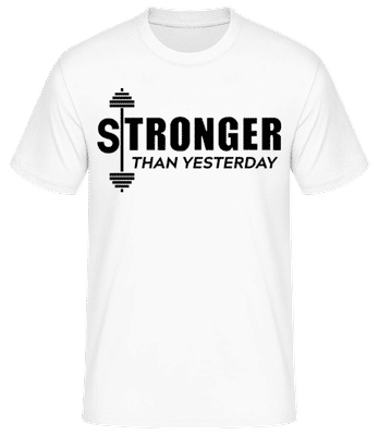 Stronger Than Yesterday - T-shirt standard Homme - Blanc - Devant