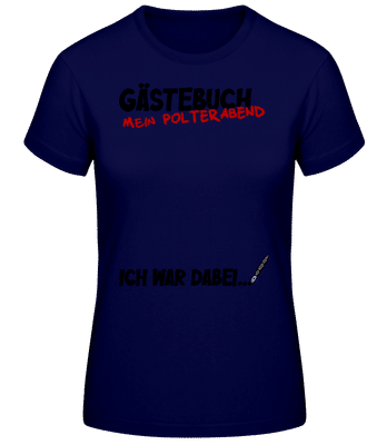 Gästebuch Polterabend - Frauen Basic T-Shirt - Marine - Vorne