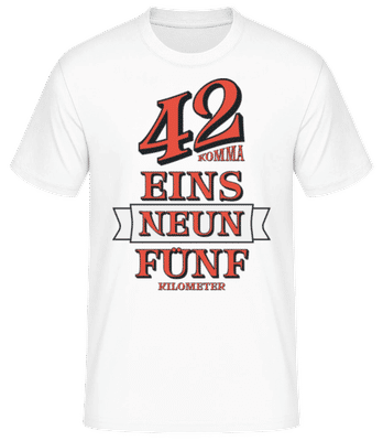 42 Komma Neun Eins Fünf - Männer Basic T-Shirt - Weiß - Vorne