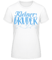 Kleiner Bruder · Frauen T-Shirt B&C