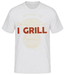 I Grill And Drink · Camiseta básica para hombre