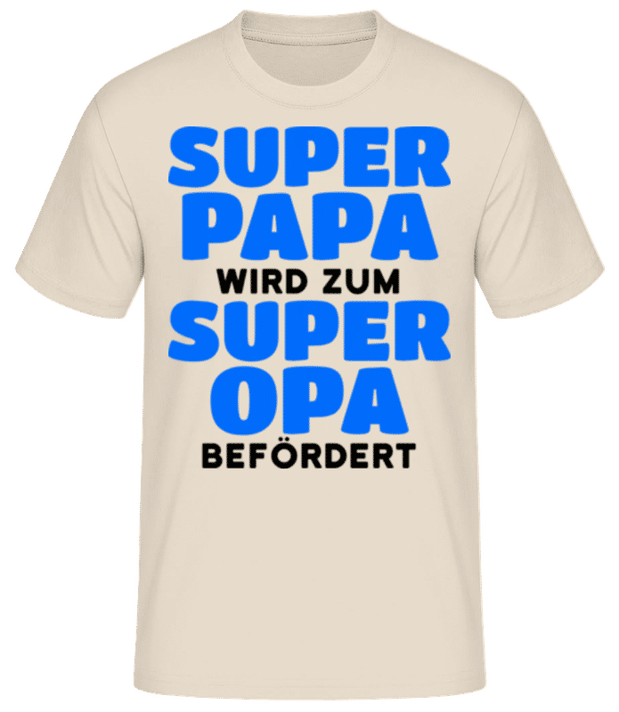 Vorschau: Beförderung Zum Super Opa - Männer Basic T-Shirt - Creme - Vorne