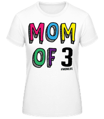 Mom Of 3 Momlife · T-shirt standard Femme