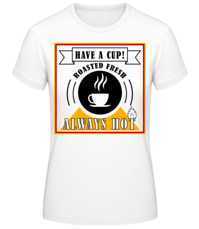 Aperçu: Have A Cup - T-shirt femme B&C - Blanc - Devant