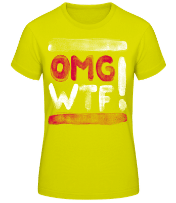 OMG WTF - Camiseta para mujer B&C - Verde neón - delante