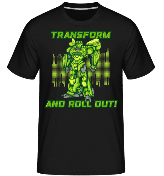 Aperçu: Transform And Roll  Out -  T-Shirt Shirtinator homme - Noir - Devant