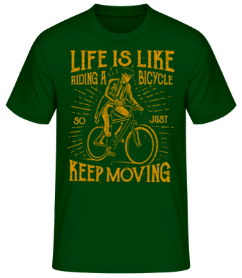 Life Is Like Riding A Bicycle - Camiseta básica para hombre - Verde botella - delante