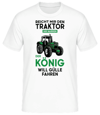 Reicht Mir Den Traktor Ihr Narren - Männer Basic T-Shirt - Weiß - Vorne