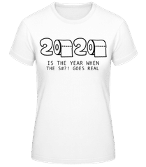 2020 Year Of The Shit · Women's B&C T-Shirt