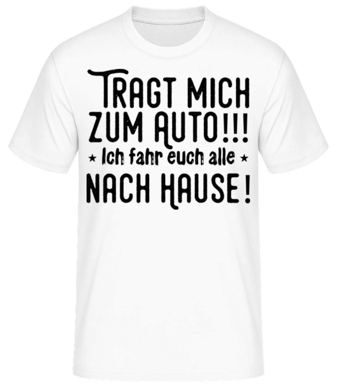 Vorschau: Tragt Mich Zum Auto - Männer Basic T-Shirt - Weiß - Vorne