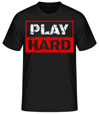 Play Hard - Männer Basic T-Shirt - Schwarz - Vorne