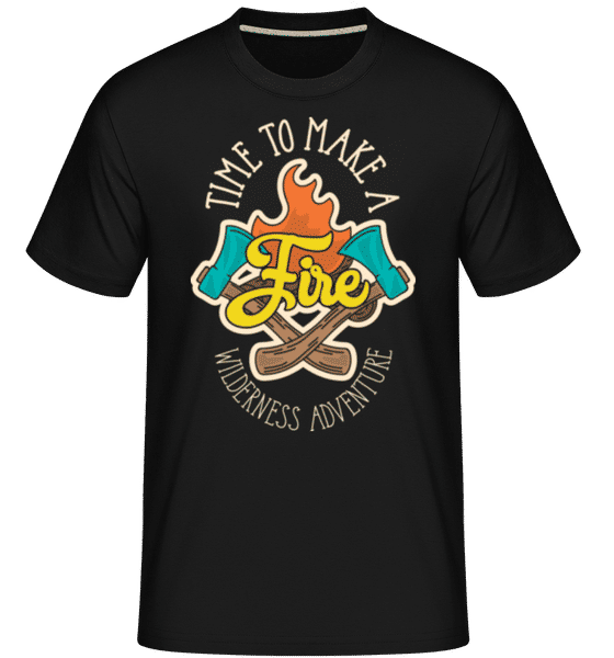 Aperçu: Time To Make A Fire -  T-Shirt Shirtinator homme - Noir - Devant