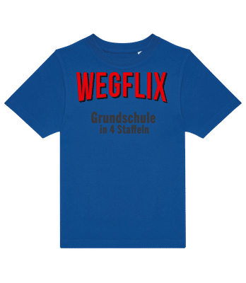 Wegflix Grundschule In 4 Saffeln - Kinder T-Shirt B&C - Royalblau - Vorne