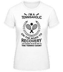 I'm A Tennisaholic Wreath · Frauen T-Shirt B&C