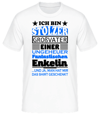 Stolzer Opa Tolle Enkelin - Männer Basic T-Shirt - Weiß - Vorne