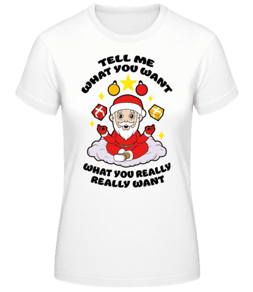 Preview: Tell Me What You Want - Women's Basic T-Shirt - White - Front