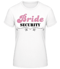 Bride Security Flowers - Women's Basic T-Shirt - White - Front