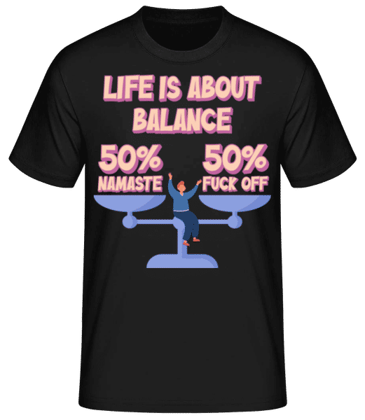 Aperçu: Life Is About Balance - T-shirt standard Homme - Noir - Devant